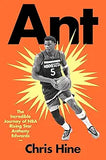 Ant: The Incredible Journey of NBA Rising Star Anthony Edwards (Hardcover)