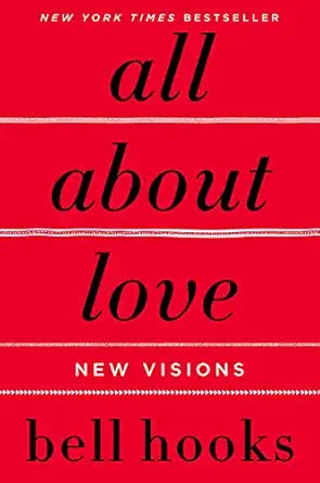 All about Love: The Deluxe Collector's Edition: New Visions (Hardcover)