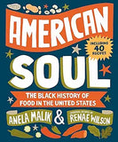 American Soul: The Black History of Food in the United States - Including 40 Recipes (Hardcover)