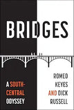 Bridges: A South-Central Odyssey Hardcover