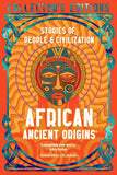 African Ancient Origins: Stories of People & Civilization (Hardcover)