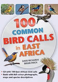 100 Common Bird Calls in East Africa