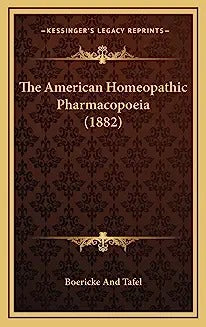 The American Homeopathic Pharmacopoeia (1882)