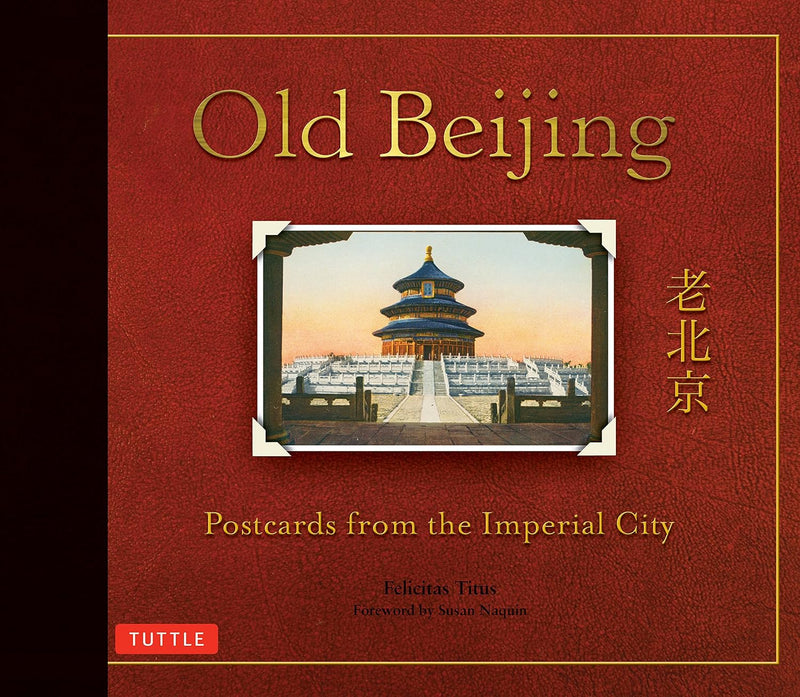 Old Beijing : Postcards from the Imperial City