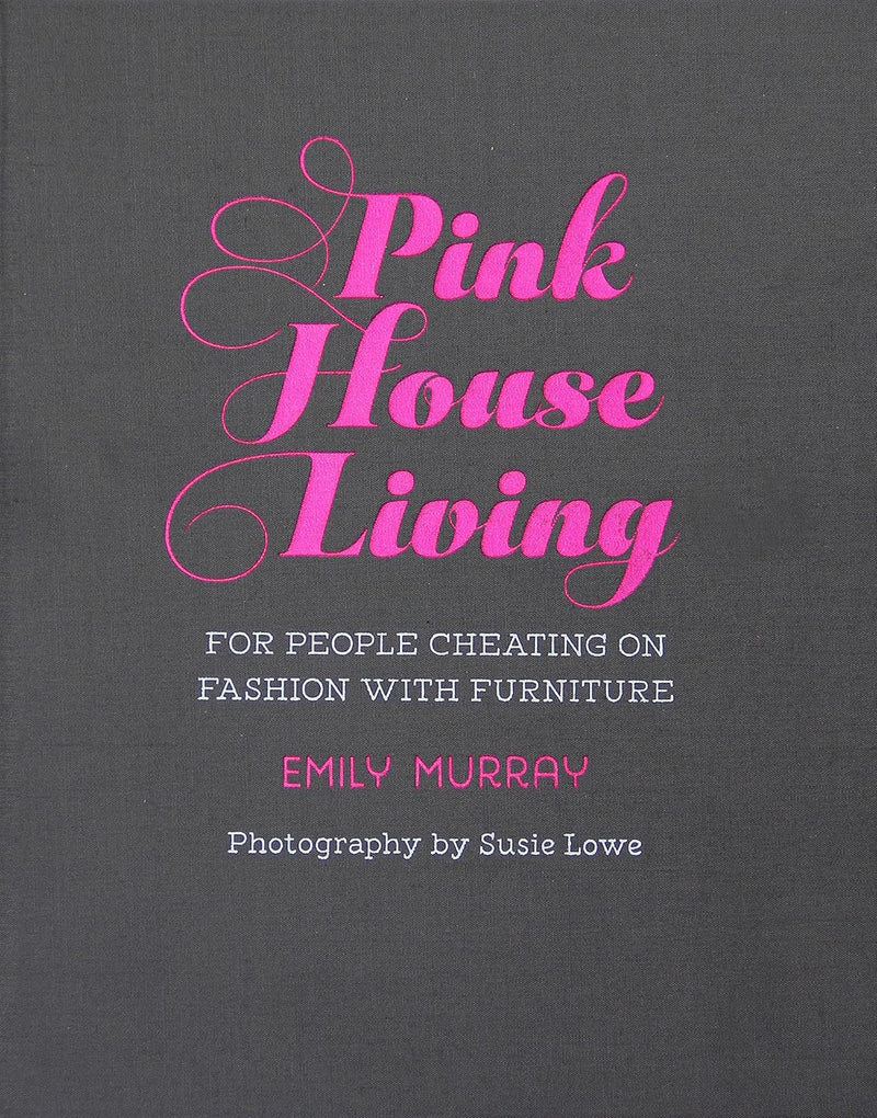 Pink House Living: For People Cheating on Fashion with Furniture