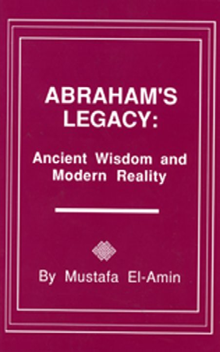 Abraham's Legacy: Ancient Wisdom & Modern Reality