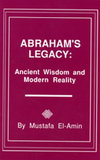 Abraham's Legacy: Ancient Wisdom & Modern Reality