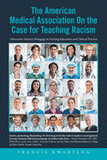 The American Medical Association on the Case for Teaching Racism: Afrocentric Literary Pedagogy in Nursing Education and Clinical Practice