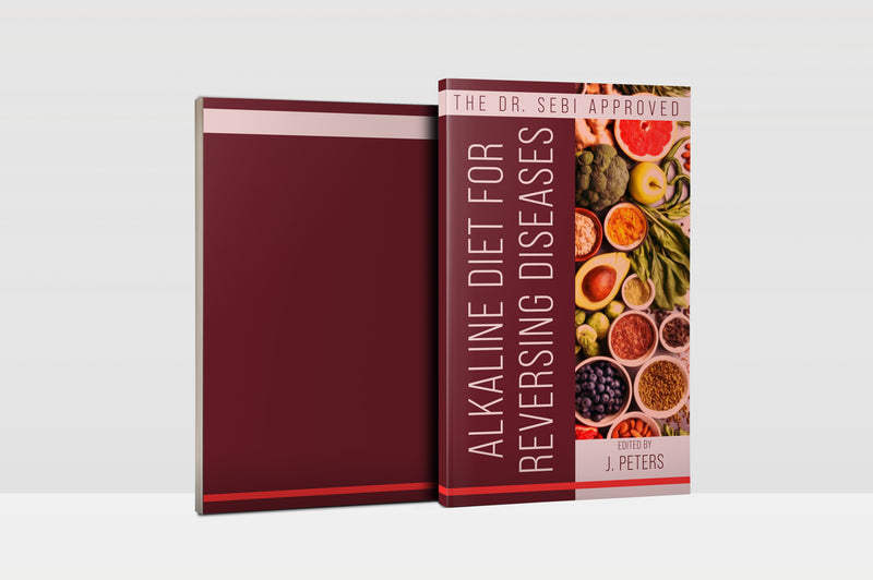The Dr. Sebi Approved Alkaline Diet For Reversing Diseases
