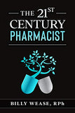 The 21st Century Pharmacist