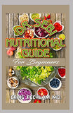 Dr. Sebi Nutritional Guide for Beginners: Naturally Heal and detoxify your body with the recommended foods and herbs list!