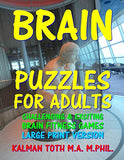 Brain Puzzles for Adults: Large Print Version