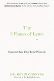 The 3 Phases of Lyme: Conners Clinic Clear Lyme Protocols