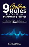 9 Golden rules for out from Stammering Forever: Stammering it not Disease, It A Habit