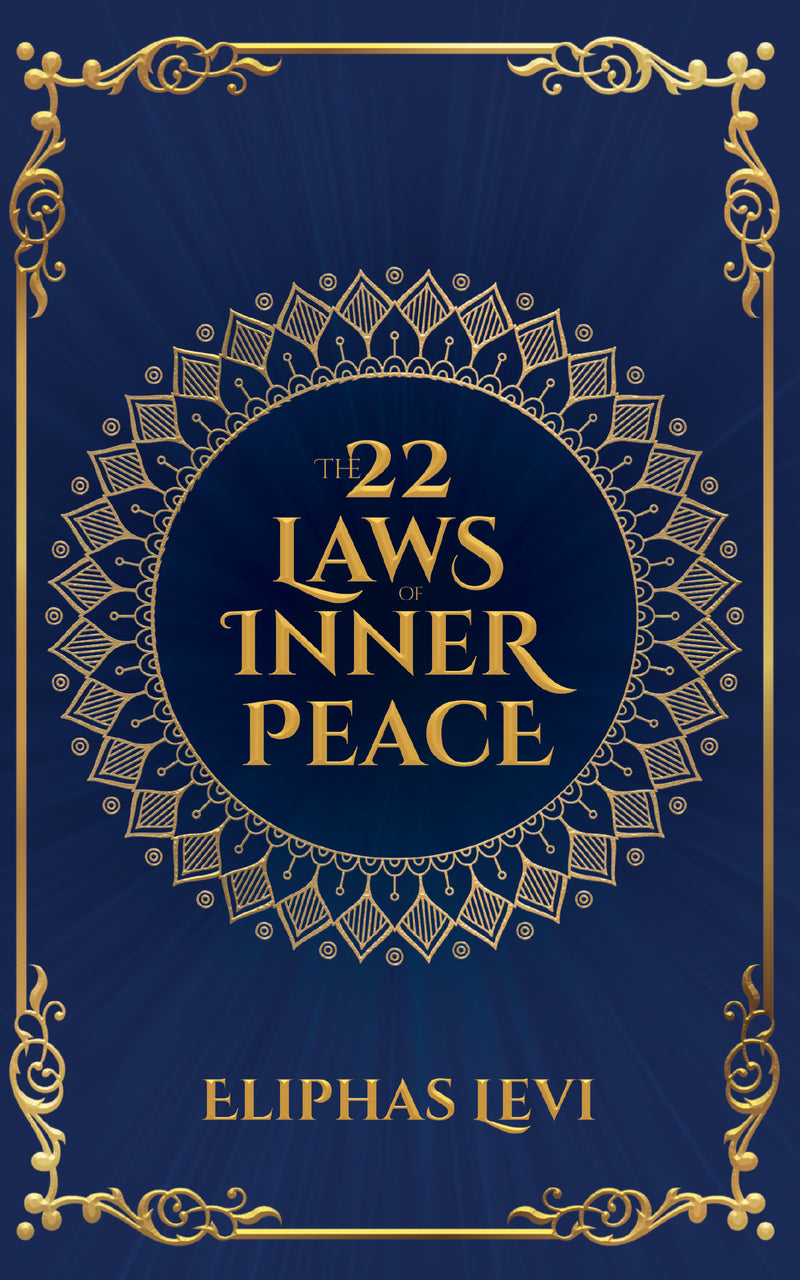 The 22 Inner Laws of Peace