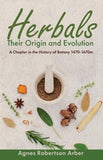 Herbals, Their Origin and Evolution