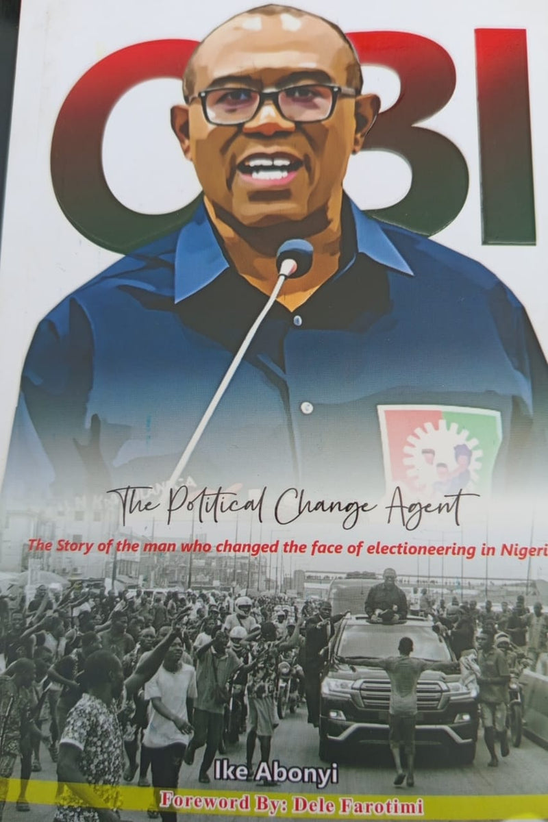 OBI: THE POLITICAL CHANGE AGENT