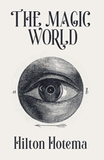 THE MAGIC WORLD