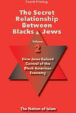 THE SECRET RELATIONSHIP BETWEEN BLACKS AND JEWS VOL. 2