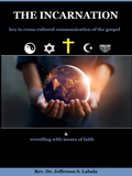 THE INCARNATION key to cross-cultural  communication of the gospel and wrestling with issues of faith (x10 Copies)
