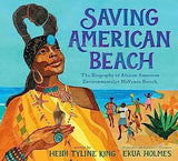 Saving American Beach: The Biography of African American Environmentalist Mavynee Betsch