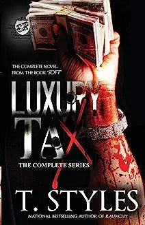 Luxury Tax: The Complete Series (The Cartel Publications Presents)