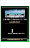 A verdadeira história da África, a outra história: O Primeiro Ministro: O Batismo