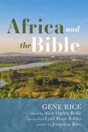 Africa and the Bible: Corrective Lenses--Critical Essays (Paperback)