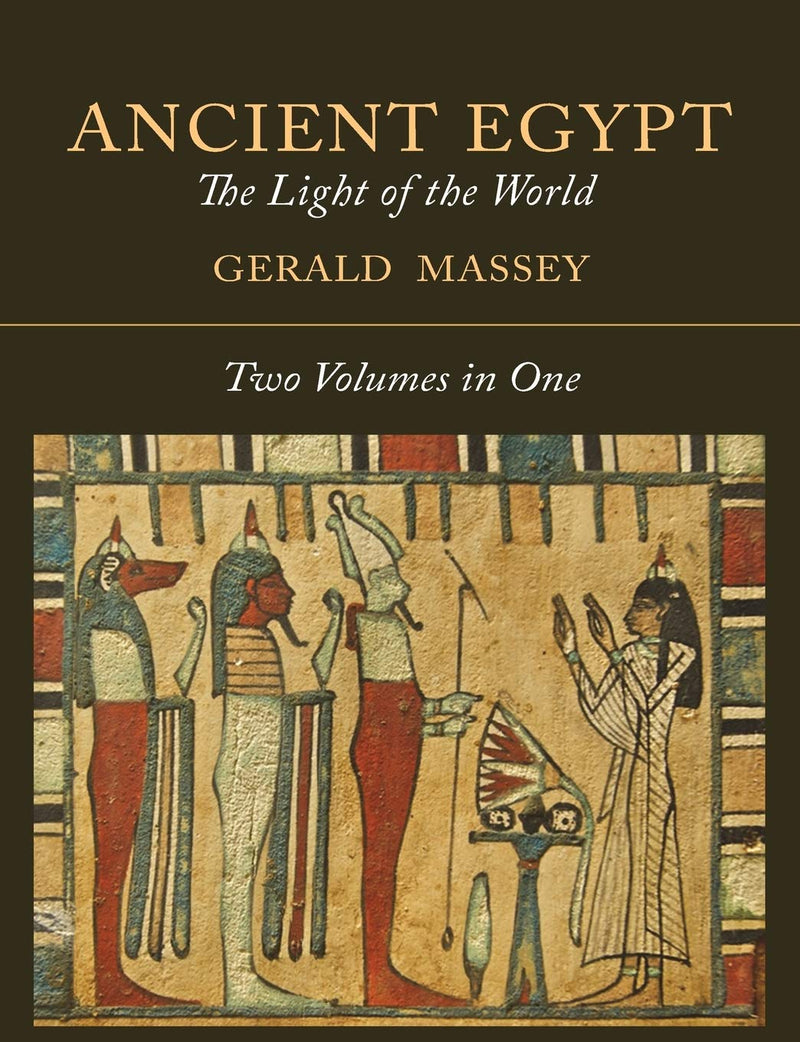 Ancient Egypt Light of the World, Two volumes in one