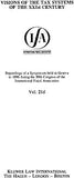 Ifa: Visions of the Tax Systems of the Xxist Century: Visions of the Tax Systems of the Xxist Century