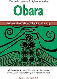 Jaap Verduijn's Odu Ifa Collection Volume 05: Obara
