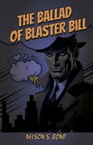 The Ballad Of Blaster Bill
