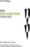 Die Metaphysik Von Ifá