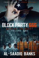 Block Party 666: Mark of the Beast Volume 2 (Block Party #8)