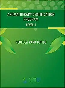Aromatherapy Certification Program Level 1