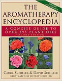 The Aromatherapy Encyclopedia: A Concise Guide to Over 395 Plant Oils [2nd Edition] (Revised)