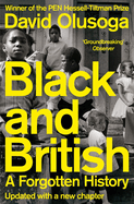 Black and British: A Forgotten History (New Edit/Cover)