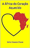 A África do Coração Aquecido