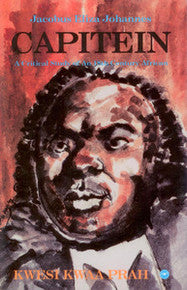 CAPITEIN: A CRITICAL STUDY OF AN 18TH CENTURY AFRICAN (PAPERBACK)