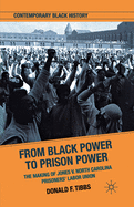 From Black Power to Prison Power: The Making of Jones V. North Carolina Prisoners' Labor Union