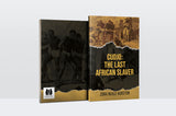 CUDJO   The Last African Slaver