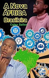 A Nova África Brasileira: Coleção África