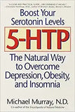 5-Htp: The Natural Way to Overcome Depression, Obesity, and Insomnia