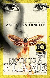Moth to a Flame: Tenth Anniversary Edition