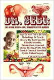 Dr. Sebi: 100% Natural Remedy 4 Female Reproductive System Disorders!: Steps On How To Use Dr. Sebi Methodology To Treat & Rever