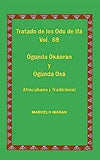Tratado de Los 256 Odu de Ifa Vol. 69 Ogunda Okanran-Ogunda Osa