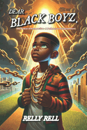 Dear Black Boyz: The Power of Perspective - A Pathway to Enlightenment
