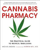 Cannabis Pharmacy Lib/E: The Practical Guide to Medical Marijuana -- Revised and Updated