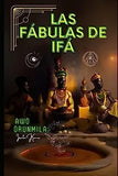 Las Fábulas de Ifá: (Uso Exclusivo para Babalwos)