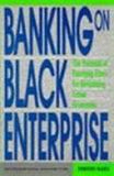 Banking on Black Enterprise: The Potential of Emerging Firms for Revitalizing Urban Economies